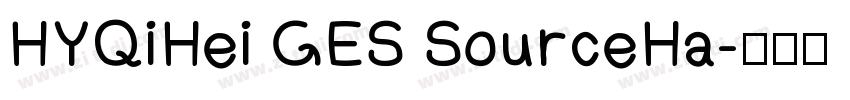 HYQiHei GES SourceHa字体转换